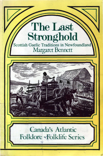 The Last Stronghold: Scottish Gaelic Traditions in Newfoundland
