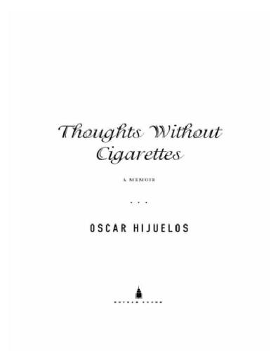 Thoughts Without Cigarettes: A Memoir