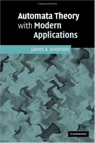 Automata Theory with Modern Applications 