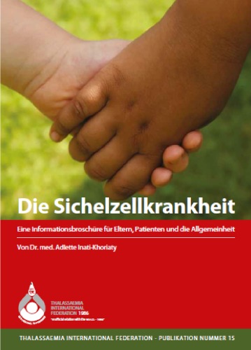 Sickle Cell Disease: An Educational Booklet for Parents, Patients and the Community