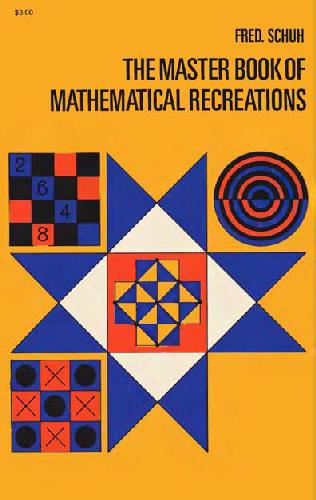Master Book of Mathematical Puzzles and Recreations