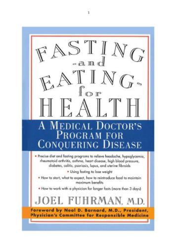 Fasting and Eating for Health: A Medical Doctor's Program for Conquering Disease