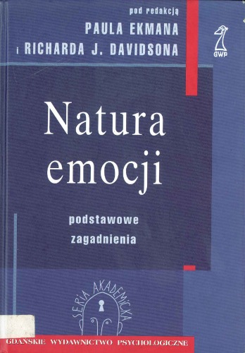 Natura emocji: podstawowe zagadnienia  
