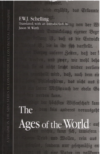 The Ages of the World: (Fragment) from the Handwritten Remains, Third Version (C. 1815)