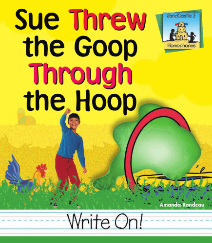 Sue Threw the Goop Through the Hoop  