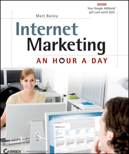Internet Marketing: An Hour a Day  