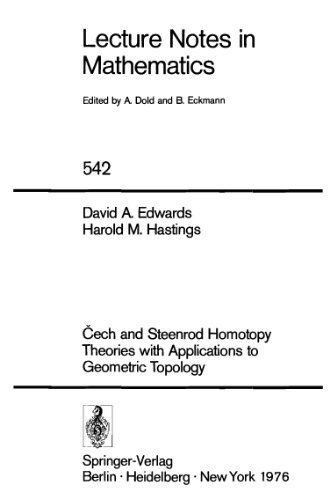 Čech and Steenrod Homotopy Theories with Applications to Geometric Topology