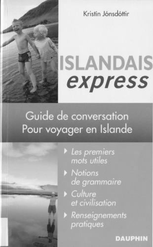 Islandais express: Guide de conversation pour voyager en Islande  