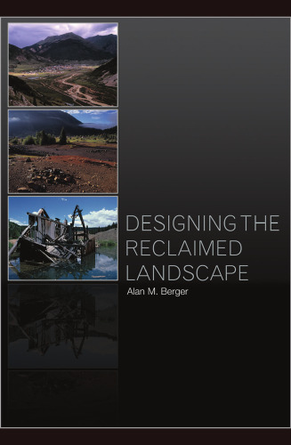 Designing the reclaimed landscape