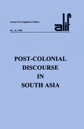 ALIF 18: Post-Colonial Discourse in South Asia