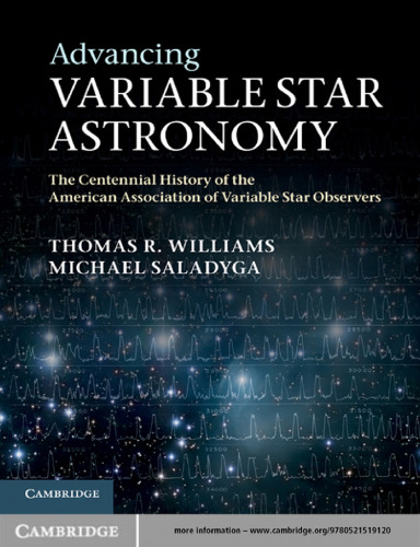 Advancing Variable Star Astronomy: The Centennial History of the American Association of Variable Star Observers