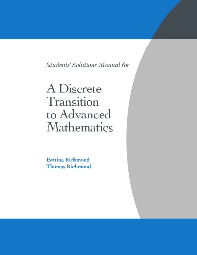 Student's Solution Manual for A Discrete Transition to Advanced Mathematics