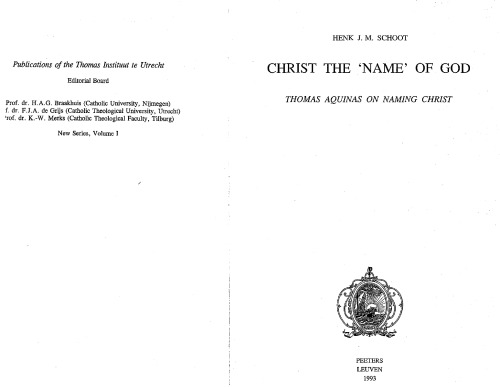 Christ the Name of God. Thomas Aquinas on Naming Christ (Thomas Instituut Utrecht)