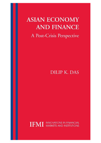 Asian Economy and Finance: A Post-Crisis Perspective