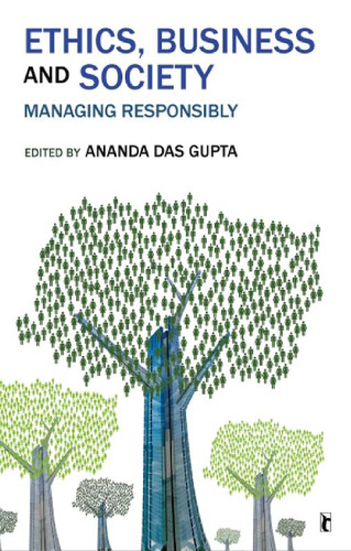 Ethics, Business and Society: Managing Responsibly (Response Books)  