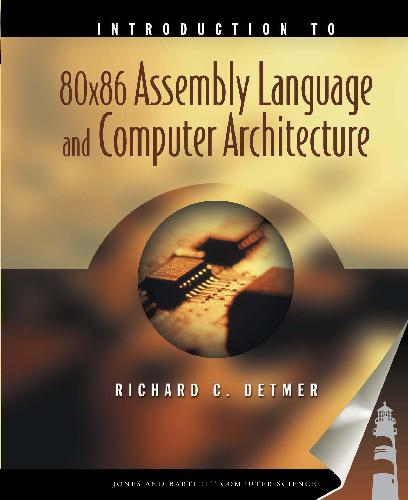 Introduction to 80x86 Assembly Language and Computer Architecture