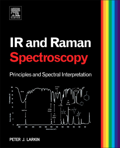 Infrared and Raman Spectroscopy: Principles and Spectral Interpretation    