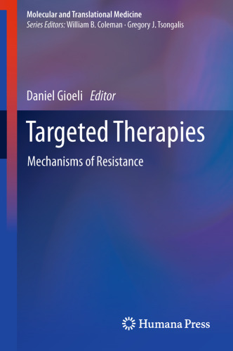 Targeted Therapies: Mechanisms of Resistance