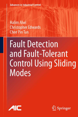 Fault Detection and Fault-Tolerant Control Using Sliding Modes 