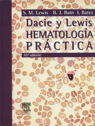 Dacie y Lewis. Hematología Práctica, 10a Edición