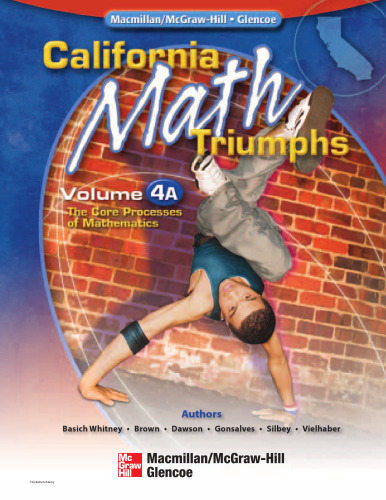 California Math Triumphs Volume 4a: The Core Processes of Mathematics    