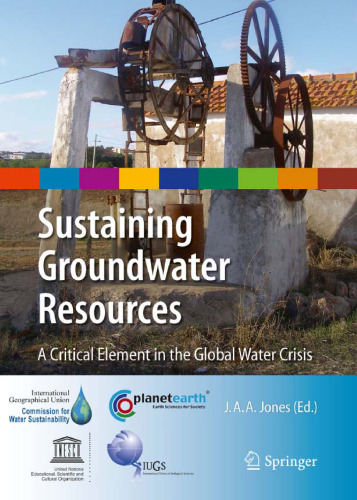 Sustaining Groundwater Resources: A Critical Element in the Global Water Crisis