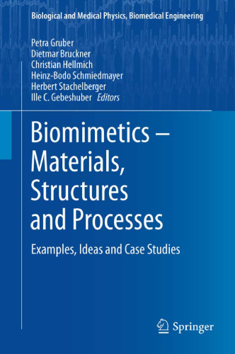 Biomimetics -- Materials, Structures and Processes: Examples, Ideas and Case Studies