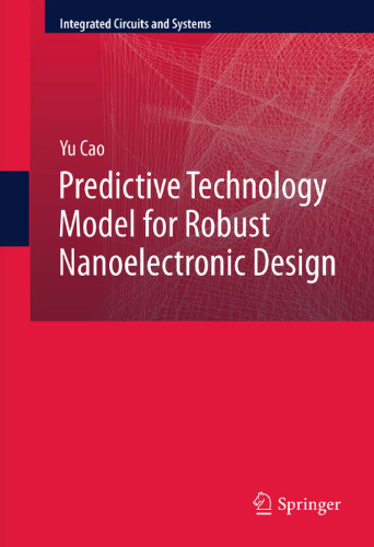Predictive Technology Model for Robust Nanoelectronic Design