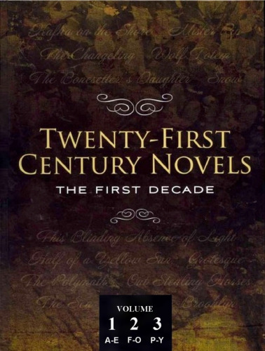 Twenty-First Century Novels: The First Decade, Volume 1-3    