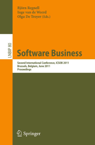 Software Business: Second International Conference, ICSOB 2011, Brussels, Belgium, June 8-10, 2011. Proceedings