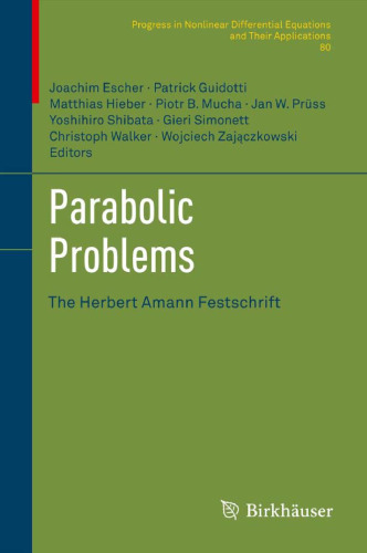 Parabolic Problems: The Herbert Amann Festschrift