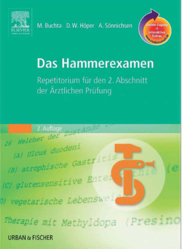 Das Hammerexamen: Repetitorium für den 2. Abschnitt der Ärztlichen Prüfung