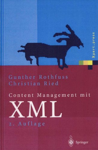Content Management mit XML: Grundlagen und Anwendungen