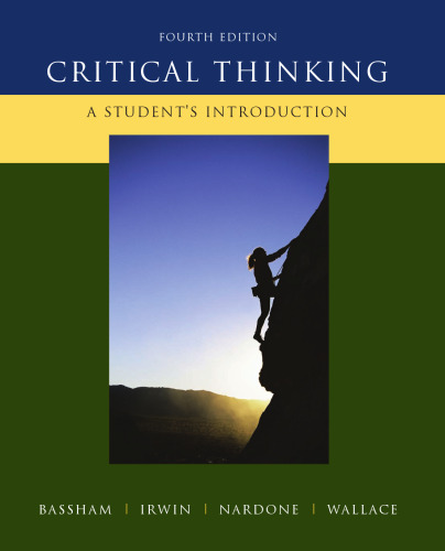 Critical thinking: a student’s introduction