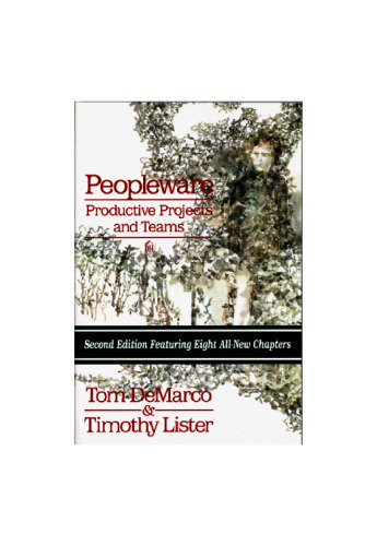 PeopleWare. Productive Projects and Teams