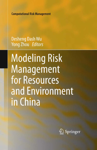 Modeling Risk Management for Resources and Environment in China