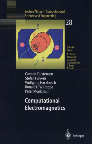 Computational Electromagnetics: Proceedings of the GAMM Workshop on Computational Electromagnetics, Kiel, Germany, January 26–28, 2001