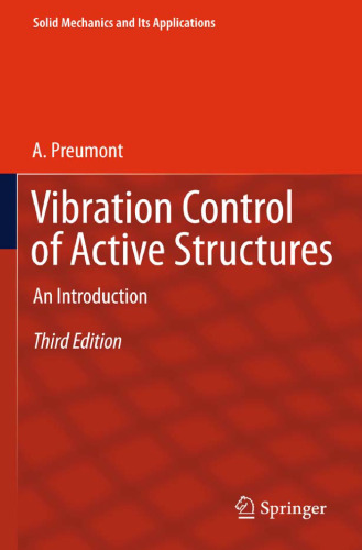 Vibration Control of Active Structures: An Introduction Third Edition