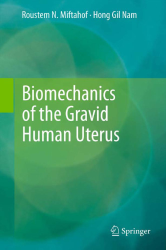 Biomechanics of the Gravid Human Uterus    