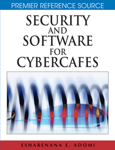 Security and Software for Cybercafes