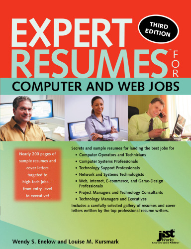Expert Resumes for Computer and Web Jobs, 3rd Ed