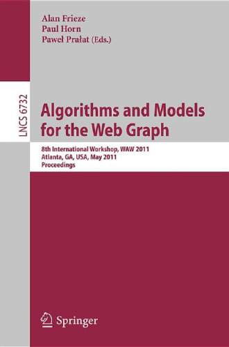 Algorithms and Models for the Web Graph: 8th International Workshop, WAW 2011, Atlanta, GA, USA, May 27-29, 2011. Proceedings