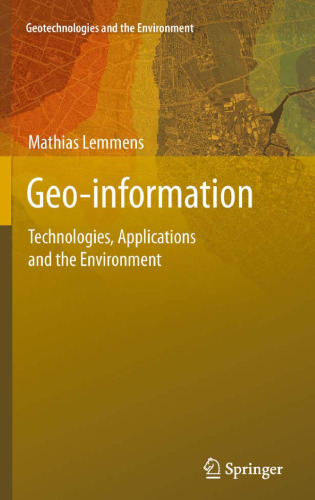 Geo-information: Technologies, Applications and the Environment