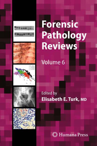 Forensic Pathology Reviews