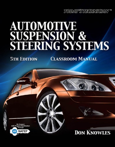Automotive Suspension & Steering Systems (Classroom Shop Manuals), 5th