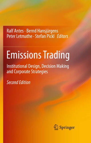 Emissions Trading: Institutional Design, Decision Making and Corporate Strategies