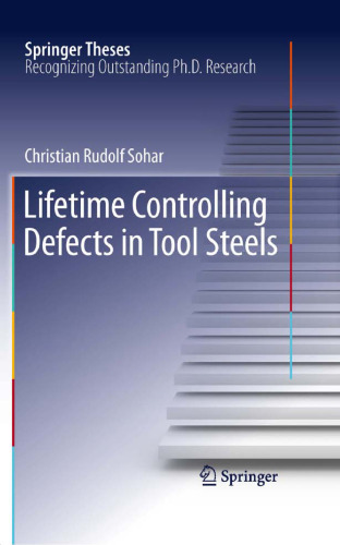 Lifetime Controlling Defects in Tool Steels
