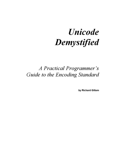 Unicode Demystified: A Practical Programmer's Guide to the Encoding Standard