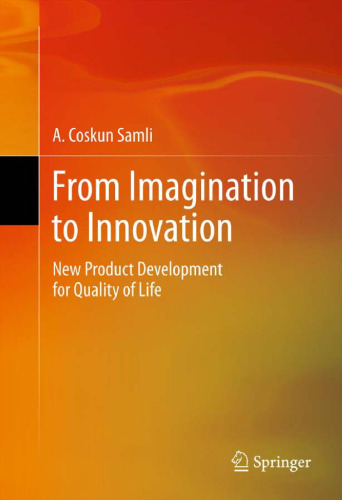 From Imagination to Innovation: New Product Development for Quality of Life