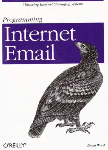 Programming Internet Email HQ [SMTP,MIME,IMAP,POP3]